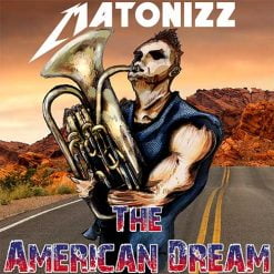 THE AMERICAN DREAM - Matonizz