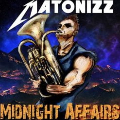 MIDNIGHT AFFAIRS - Matonizz