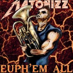 EUPH'EM ALL - Matonizz