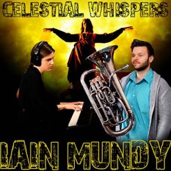CELESTIAL WHISPERS - Iain Mundy (MP3)