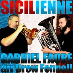 SICILIENNE - Gabriel Fauré arr. Drew Fennell (MP3)