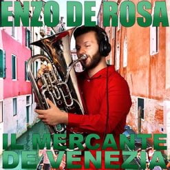 IL MERCANTE DE VENEZIA - Enzo De Rosa arr. Matonizz
