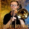 LIP TRILL PRACTICE ROUTINE - Lukas Helsel