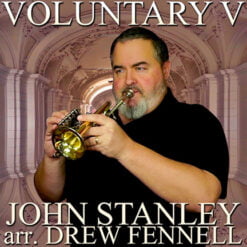 VOLUNTARY V: Andante Largo - John Stanley arr. Drew Fennell