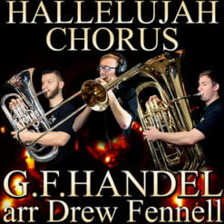 HALLELUJAH CHORUS - George Frideric Handel arr. Drew Fennell (MP3)
