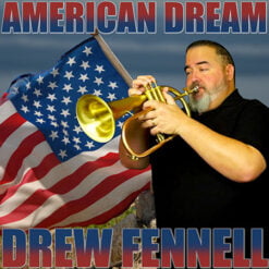 AMERICAN DREAM - Drew R. Fennell (MP3)