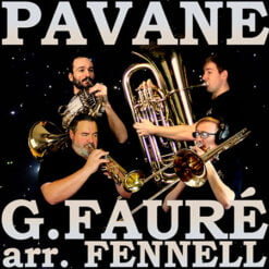PAVANE (Brass Quintet) - Gabriel Fauré arr. Drew Fennell