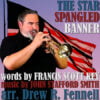 THE STAR SPANGLED BANNER - arr. Drew R. Fennell