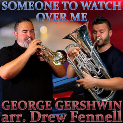 SOMEONE TO WATCH OVER ME (Solo) - George Gershwin arr. Drew Fennell