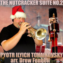 THE NUTCRACKER SUITE 2 (Solo with Piano) - Pyotr Ilyich Tchaikovsky arr. Drew Fennell