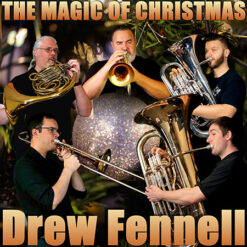 THE MAGIC OF CHRISTMAS - Drew R. Fennell