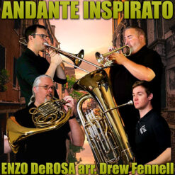 ANDANTE INSPIRATO (Traditional Quintet) - Enzo DeRosa arr. Drew R. Fennell