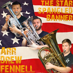 THE STAR SPANGLED BANNER - arr. Drew R. Fennell
