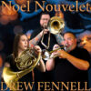 NOËL NOUVELET - Drew R. Fennell