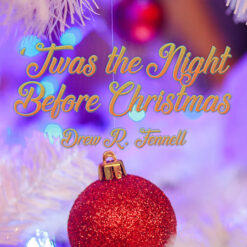 'TWAS THE NIGHT BEFORE CHRISTMAS (Brass Band with Optional Narrator) - Drew Fennell