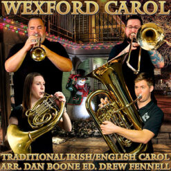 WEXFORD CAROL - Traditional Irish/English Carol arr. Dan Boone  ed. Drew Fennell