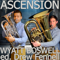 ASCENSION (Low Brass) - Wyatt Boswell ed. Drew R. Fennell