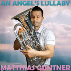 AN ANGEL'S LULLABY (Solo with Piano) - Matthias Guntner ed. Drew Fennell