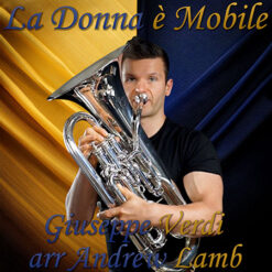 LA DONNA È MOBILE (Solo) - Giuseppe Verdi arr. Andrew Lamb ed. Drew Fennell