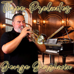THREE PRELUDES (Solo) - George Gershwin arr. Drew Fennell
