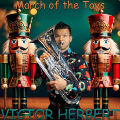MARCH OF THE TOYS (Duet) - Vincent Herbert arr. Drew Fennell
