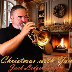 CHRISTMAS WITH YOU (Solo with Piano) - Jack Ledger-Dowse ed. Drew Fennell