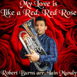MY LOVE IS LIKE A RED, RED ROSE (Solo or Duet) - Robert Burns arr. Iain Mundy ed. Drew Fennell