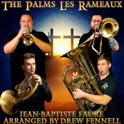 THE PALMS | LES RAMEAUX (Traditional Quintet) - Jean-Baptiste Faure arr. Drew Fennell