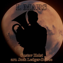 I. MARS: THE BRINGER OF WAR from "The Planets" (Solo or Duet with Piano) - Gustav Holst arr. Jack Ledger-Dowse