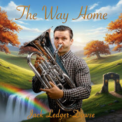 THE WAY HOME (Solo with Piano and optional Strings) - Jack Ledger-Dowse ed. Drew Fennell